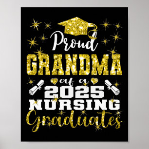 Proud Grandma Cl of 2025 Nursing Student Nurse 1 Poster
