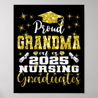 Proud Grandma Cl of 2025 Nursing Student Nurse 1 Poster