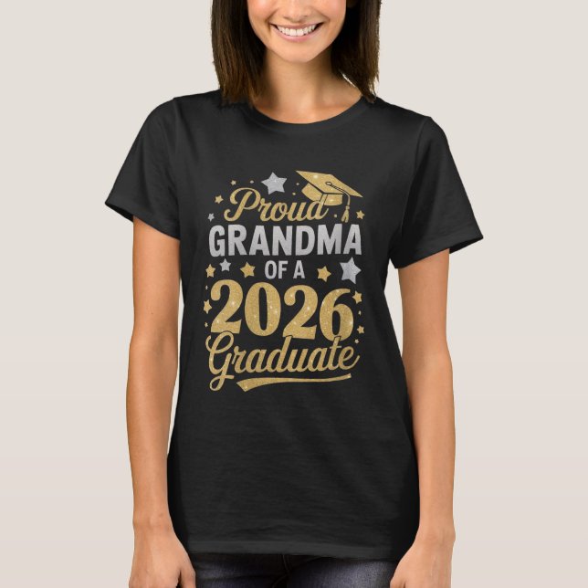 Proud Grandma of A 2026 Student, Senior 2026 T Shirt (Framsida)