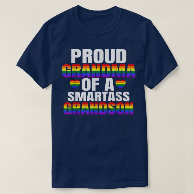Proud Grandma of a Smartass Gay Son HGBTQ Pride Ga T Shirt (Design framsida)