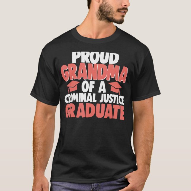 Proud Grandma Of Criminal Justice Graduate Women L T Shirt (Framsida)