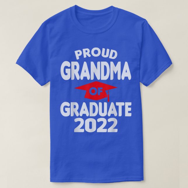 Proud Grandma of Student 2022 Class of 2022 Gradu T Shirt (Design framsida)