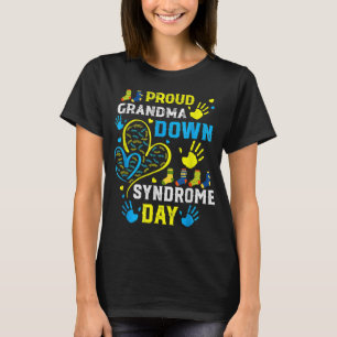 Proud Grandma T21 World Down Syndrome Awareness Da T Shirt