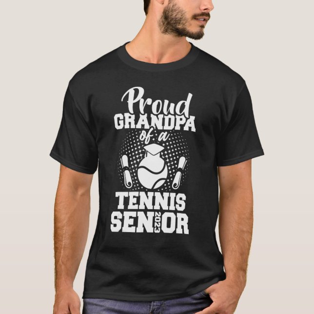 Proud Grandpa Of A Tennis Senior 2023 Graduation D T Shirt (Framsida)