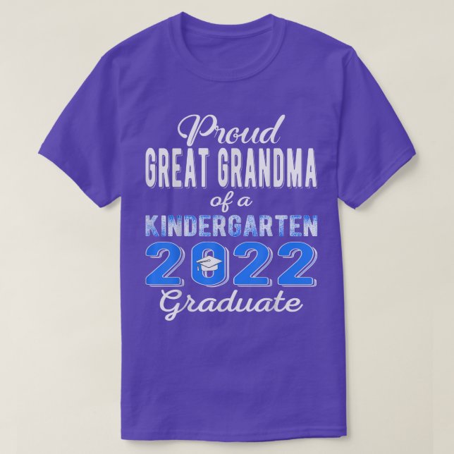 Proud Great Grandma of Kindergarten Graduate 2022  T Shirt (Design framsida)