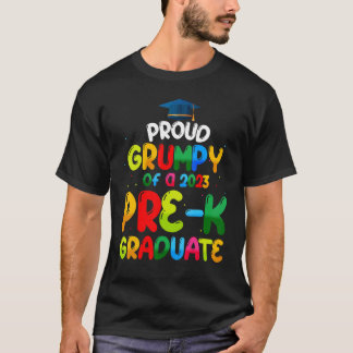 Proud Grumpy of Preschool Student 2023 Pre-K Grad T Shirt