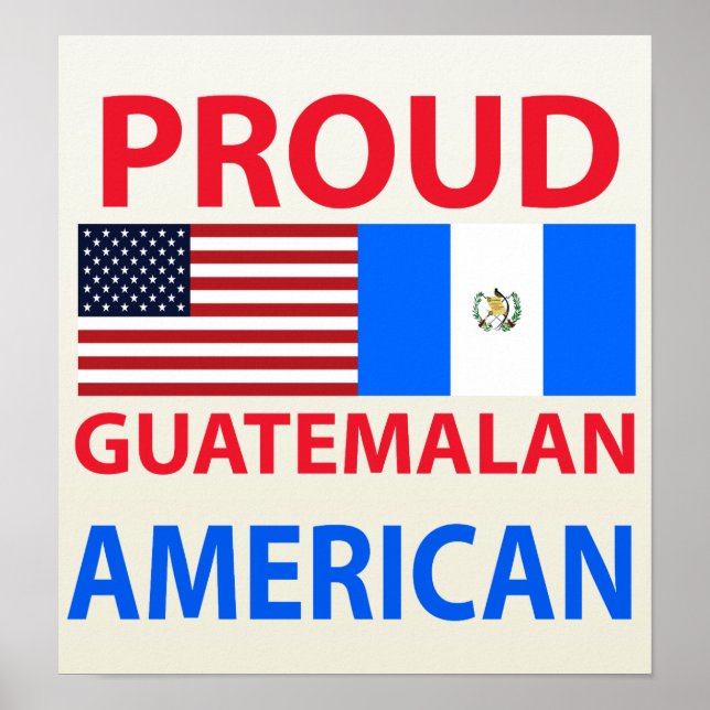 Proud Guatemalan American Poster (Framsidan)