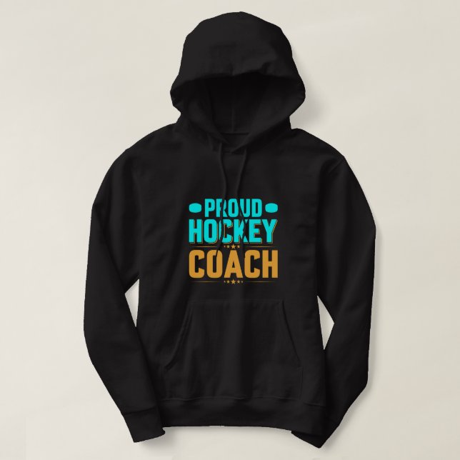 Proud Hockey Coach Hoodie (Design framsida)