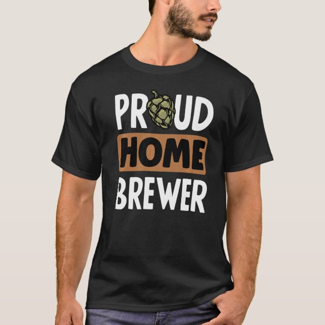 Proud Home Brewer Homebrewing Malt Skutt CraftMER  T Shirt (Framsida)