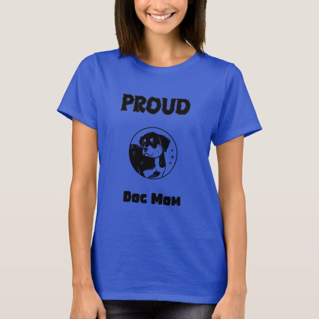 Proud Hund Mamma T Shirt (Framsida)