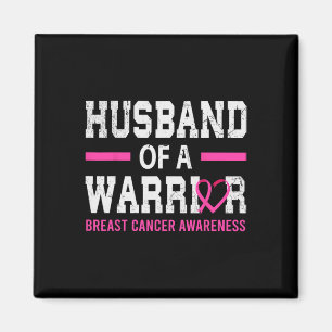 Proud Husand a Breast Cancer Warrior Support Squ Magnet
