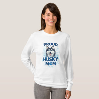 Proud Husky Mom Siberian Husky Dog Mom  T Shirt