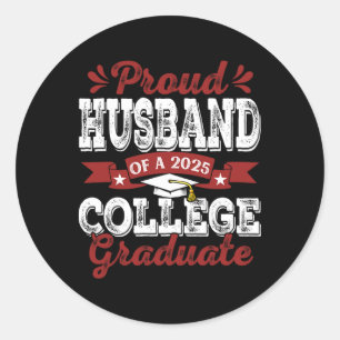 Proud Husnd of 2025 Student College Shirt Graduat Runt Klistermärke