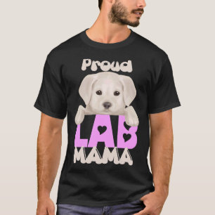 Proud Lab Mamma Gult Puppy! Särskilt för Labra T Shirt