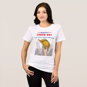 Proud Laborer - Hård arbets- och Dedication T-Shir T Shirt
