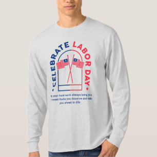 "Proud Laborer - Hårt arbete och Dedication T-Shir T Shirt