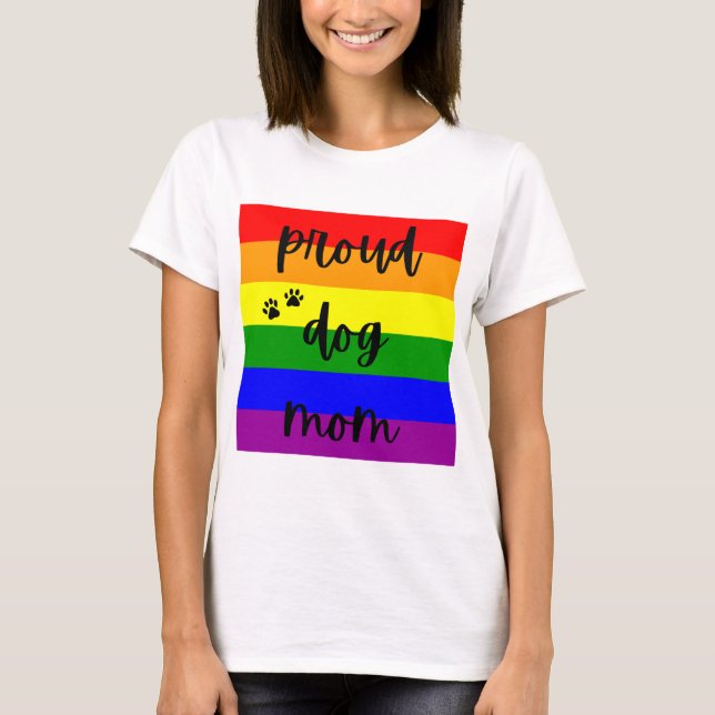 Proud LGBTQ Hund Mamma Rainbow Pride Flagga T-Shir T Shirt (Framsida)
