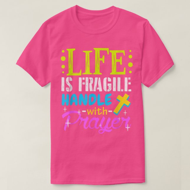 Proud Life Is Fragile Handle with Prayer  Jesus Gi T Shirt (Design framsida)