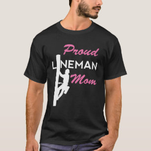Proud Lineman Mamma Electric Cable Worker Electric T Shirt