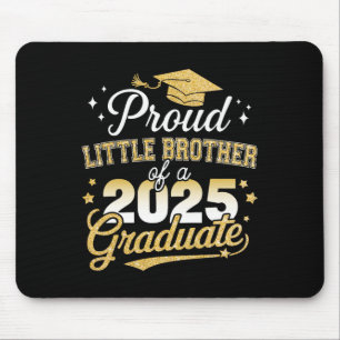 Proud Little Brother Cl of 2025 Student Graduatio Musmatta