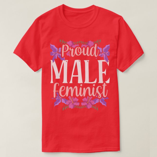 Proud Male Feminist Girls Kavlar Höger Feminism F T Shirt (Design framsida)