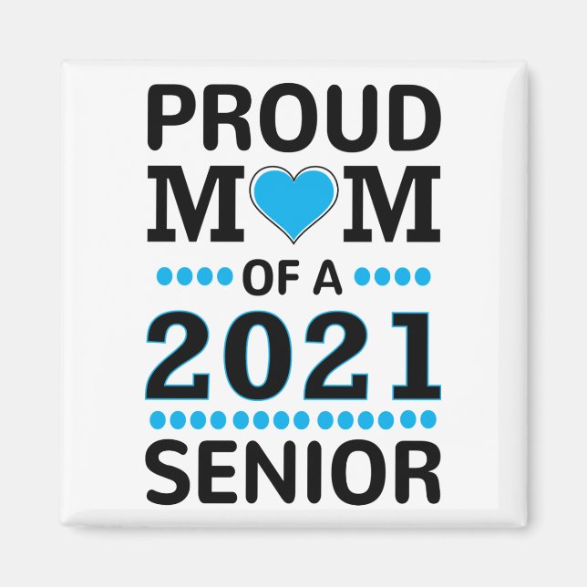 Proud Mamma av 2021 års högsta klass 2021 Magnet (Framsidan)