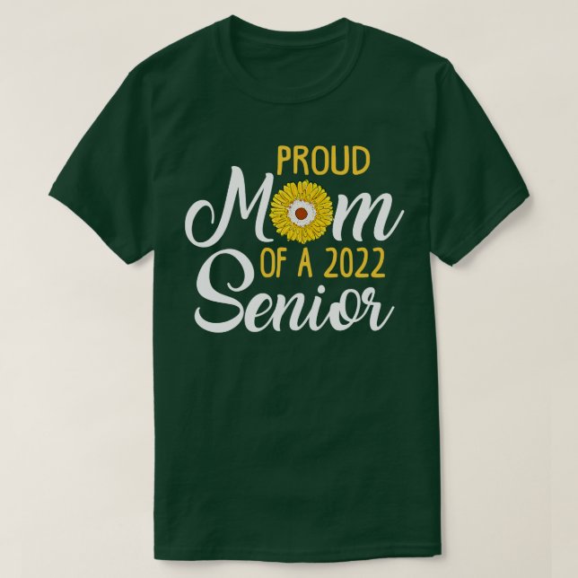 Proud Mamma av 2022 års högre solros T Shirt (Design framsida)