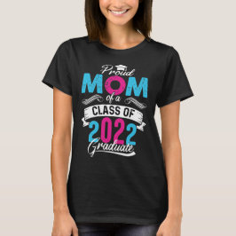 Proud Mamma av 2022 Student T-Shirt