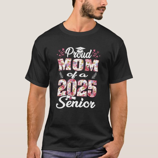 Proud Mamma av 2025 års högre utbildningsgrad 2025 T Shirt (Framsida)