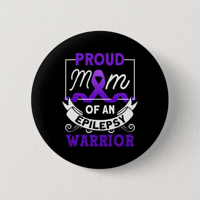 Proud Mamma av en epilepsianfallare för epilepsi Knapp (Framsida)