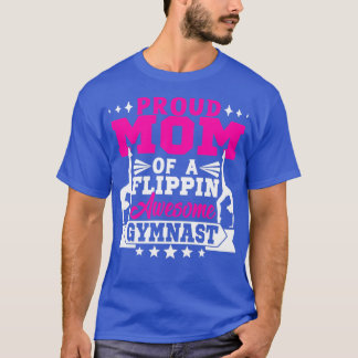 Proud Mamma av en Fantastisk-gymnastgymnastika av T Shirt