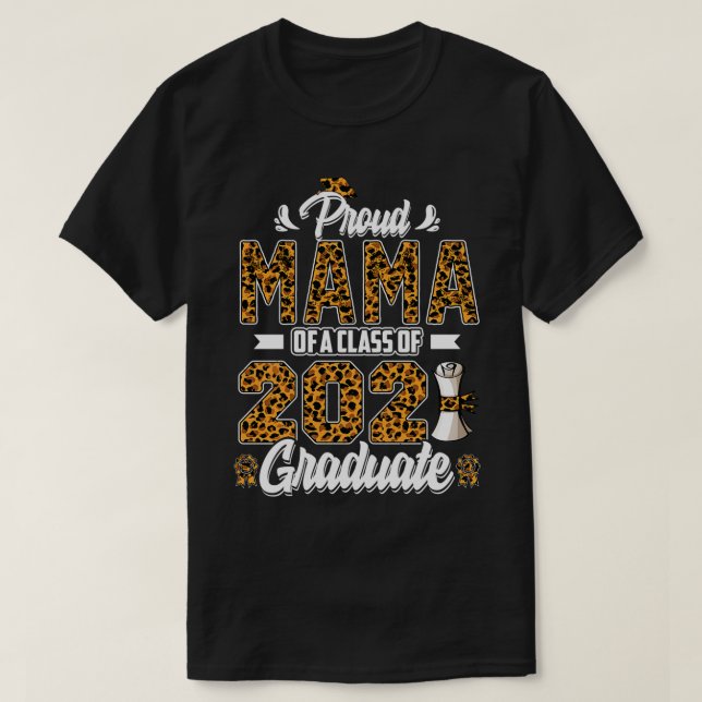 Proud Mamma av klass 2021 Student 21 l T Shirt (Design framsida)