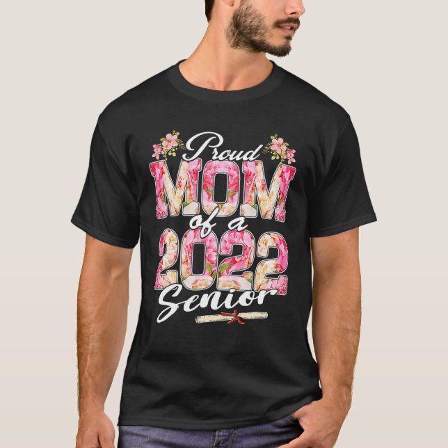 Proud Mamma av klass 2022 Student T Shirt (Framsida)