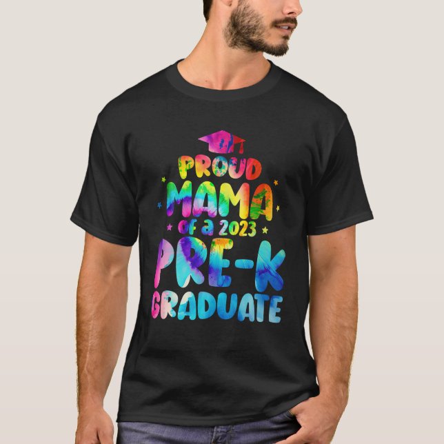 Proud Mamma av Preschool Student 2023 Pre K Tie Dy T Shirt (Framsida)