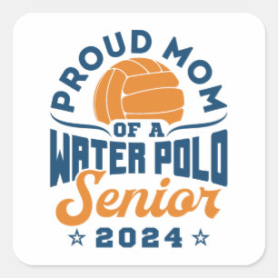 Proud Mamma av Vatten Polo Senior 2024 Fyrkantigt Klistermärke