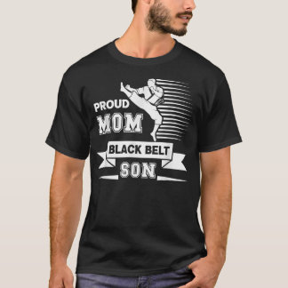 Proud Mamma BlackBelt Son Funny Mors dag  T Shirt
