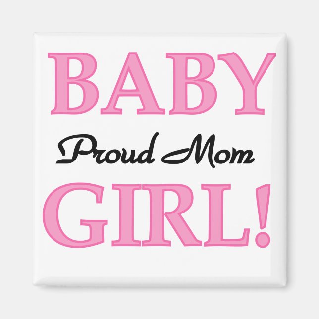 Proud Mamma Flicka Tshirts och presenter Magnet (Framsidan)
