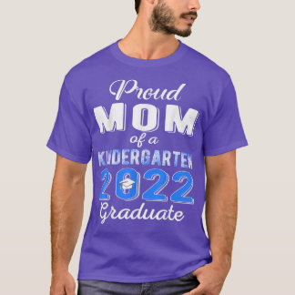 Proud Mamma från 2022 Kindergarten Student Student T Shirt