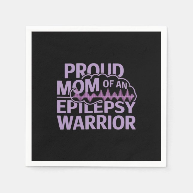 Proud Mamma i en epilepsikritiker visa ditt stöd Pappersservett (Framsidan)