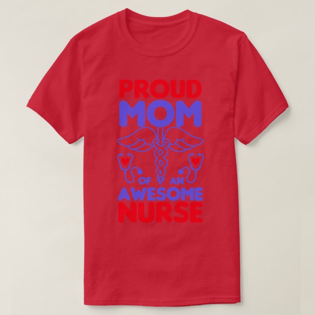Proud Mamma i fantastisk Nurse1 T Shirt (Design framsida)