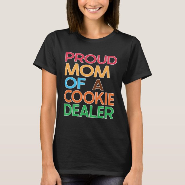 Proud Mamma, ledare för Cookie Dealer Girl Troop B T Shirt (Framsida)