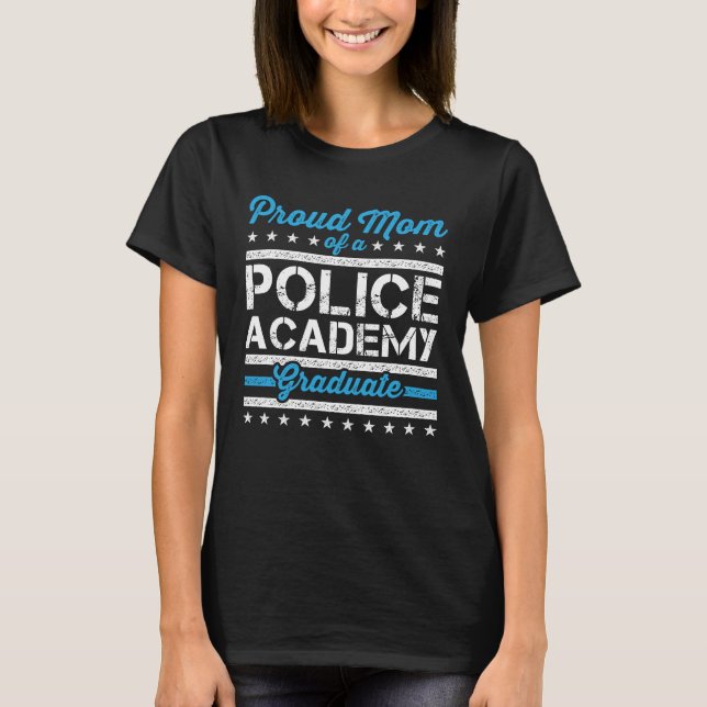 Proud Mamma om polisakademin Student T Shirt (Framsida)