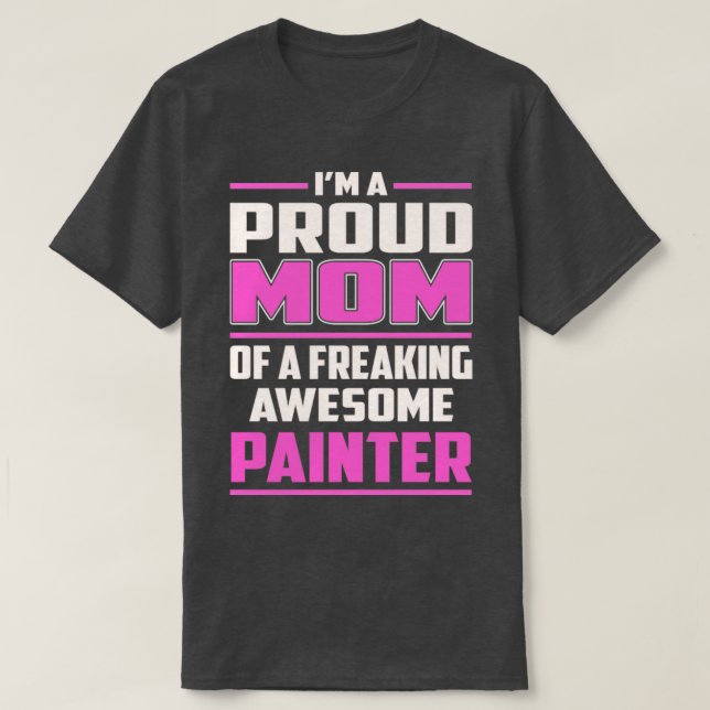 Proud MAMMA Painter T Shirt (Design framsida)