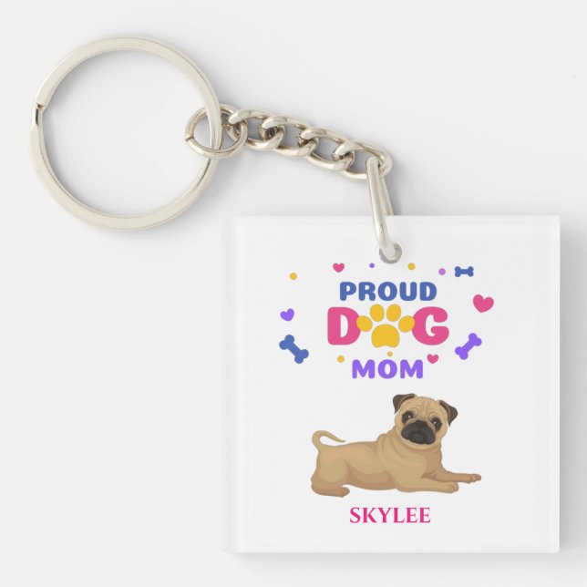 "PROUD MAMMA" PUG-nyckelkedja. Personlig namn! (Framsidan)
