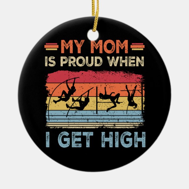 Proud Mamma Roligt Pole Vault High School College  Julgransprydnad Keramik (Framsidan)