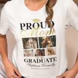 Proud Mamma vid Student T-Shirt<br><div class="desc">Visa ditt pride och glädje som ditt barn student med våra designade vita ceremonier i studenten, guld, där t-shirts är . Dessa skräddarsydda delarare, kompletta med en modell av en morteltavla av klassisk grad, fem personliga foton, det djärva påstående "stolta mamma av student" och personlig med ditt barns namn, ställe...</div>