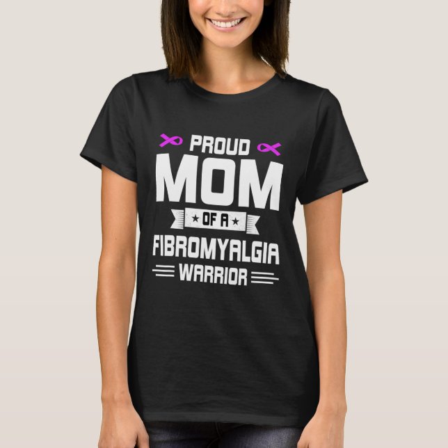 Proud Mamma Warrior of a Fibromyalgia Awareness in T Shirt (Framsida)