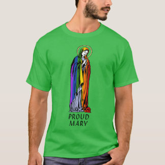 Proud Mary family T Shirt
