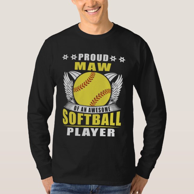 Proud Maw Of An Awesome Softball Player Softball M T Shirt (Framsida)