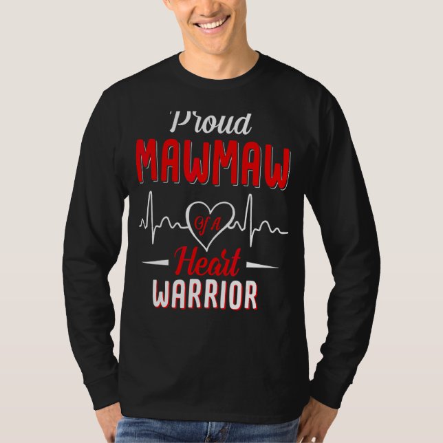 Proud Mawmaw of a Heart Warrior Awareness Mor T Shirt (Framsida)